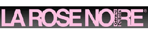LA ROSE NOIRE～ラ・ローズノワール